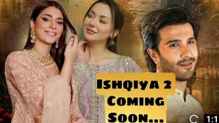 Ishqiya Season 2 Coming Soon  Trending Tv [upl. by Madora]