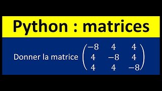 TP matrice en Python [upl. by Tammara]