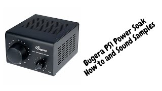 Bugera PS1 Power Soak Attenuator  How to Hook it up to your Amp [upl. by Ymmat188]