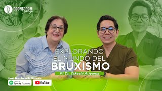 EXPLORANDO EL MUNDO DEL BRUXISMO [upl. by Lithea]