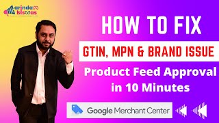 How to Fix Invalid Value GTIN Error Google Merchant Center Tutorial  How To Approve Product Feed [upl. by Yeleek96]