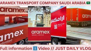 ARAMEX TRANSPORT COMPANY  SAUDI ARABIA 🇸🇦  INFORMATION ℹ️ VIDEOjustdailyvlog saudiarabia [upl. by Aelegna]