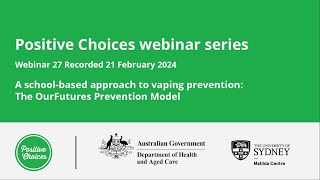 A schoolbased approach to vaping prevention the OurFutures prevention model [upl. by Aerdnael]