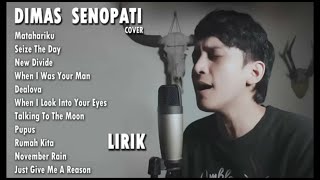 Dimas Senopati Full Album  Cover Pilihan  LIRIK [upl. by Yelsel]