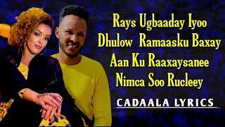 NUUR CARAALE IYO NIMCA DAREEN  DHAANTO CUSUB WITH LYRICS [upl. by Ednihek]