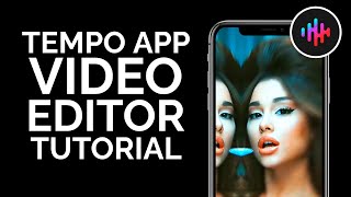 How to Use the Tempo App TikTok Fan Edit amp Music Video Maker [upl. by Dareece]