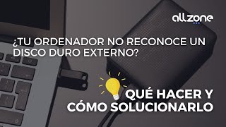 Cómo resolver problemas con Discos Duros Externos no reconocidos  Allzone [upl. by Laurin993]