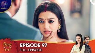 Sindoor Ki Keemat  The Price of Marriage Episode 97  English Subtitles [upl. by Yokoyama482]