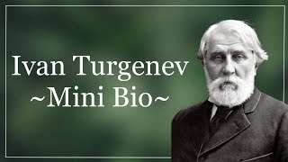 Ivan Turgenev  Mini Bio Classic Russian Writer [upl. by Trela607]