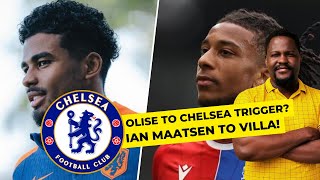 Maatsen Deal Agreed to Aston Villa Fee Between £3540M Michael Olise to Chelsea Done [upl. by Karmen]