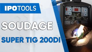 👨‍🏭 IPOTOOLS SUPERTIG 200DI  SOUDAGE [upl. by Mauchi]