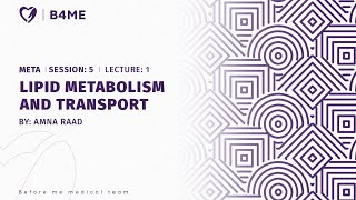 META S5 L1  Lipid Metabolism And Transport [upl. by Adiazteb451]