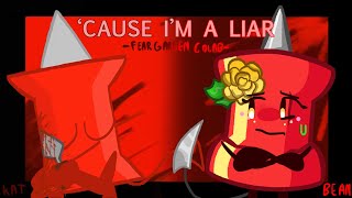 ‘Cause I’m a Liar  Fear Garden Animation Meme  Collab with katishavingastroke [upl. by Weide]