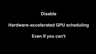 No option to disable Hardware accelerated GPU scheduling Heres how to do it [upl. by Yadrahc]