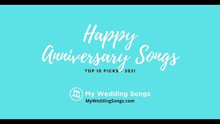 Happy Anniversary Songs Top 10 Picks [upl. by Elehcim526]