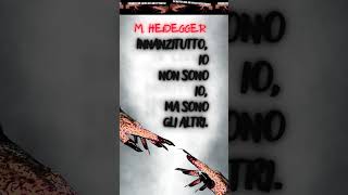 heidegger filosofia shorts citazioni shortsvideo frasiuniche aforismi [upl. by Nospmoht978]