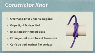 Constrictor Knot Tie and Use [upl. by Ereveneug546]