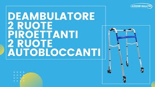 Deambulatore Pieghevole con 2 Ruote Piroettanti e 2 Autobloccanti Sicurezza e Mobilità [upl. by Harimas]