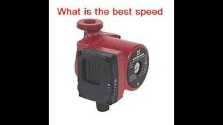 What is the best speed to set the central heating pump [upl. by Millburn]