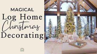 Magical Log Home Christmas Decorating [upl. by Nairdad]