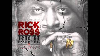 Rick Ross  Feat Nas  Triple Beam Dreams  Rich Forever [upl. by Nevanod]