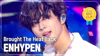 SPECIAL STAGE 엔하이픈ENHYPEN  Brought The Heat Back l Show Champion l EP528 l 240807 [upl. by Betthezul348]