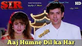 Aaj Humne Dil Ka Har  Karaoke Track  आज हमने दिल का हर [upl. by Burnight]