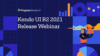 Kendo UI R2 2021 Release Webinar  Angular KendoReact Vuejs amp jQuery [upl. by Goss356]