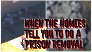 WHAT HAPPENS TO THOSE THAT ARE TOLD TO DO PRISON REMOVALS BY THE PRISON GANGS AND BIG HOMIES [upl. by Curr]