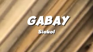 Gabay  Siakol  Band karaoke [upl. by Xuerd]