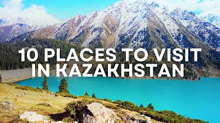 Top 10 Places to Visit in Kazakhstan in 2024  Kazakhstan Travel Guide  Mapping the Globe [upl. by Dottie]