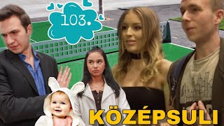 KÖZÉPSULI sorozat 103 rész KÖZÉPSULI TV [upl. by Nonnah31]