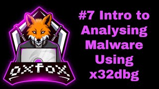 7 Intro to Analysing Malware Using x32dbg [upl. by Karole]