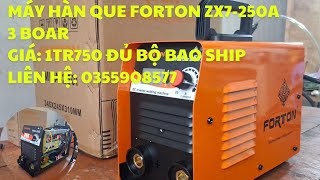 máy hàn que forton zx7250A 3 boargiá 1tr750liên hệ 0355908577 [upl. by Aikat863]