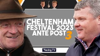 2023 Cheltenham Festival Ante Post Tips EP3  Horse Racing Talk [upl. by Srini]