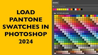 Load Pantone swatches in Adobe Photoshop 2024 [upl. by Avera]