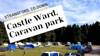 Castle ward Caravan park A national trust caravan site in Strangford coDown Northern Ireland [upl. by Anitnegra492]