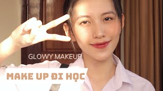 MAKEUP ĐI HỌC NHANH GỌN TRONG 10 PHÚT  GLOWY MAKEUP  BACK TO SCHOOL MAKEUP  Mai Trinh Official [upl. by Ellenehc680]