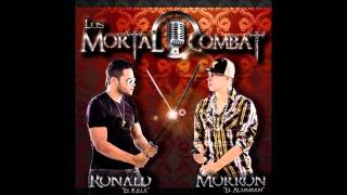 El chicarron  Los mortal combat  MorronAcuaman amp Ronaldelkilla [upl. by Sualkin]