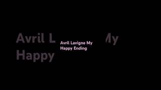 Avril Lavigne My Happy Ending [upl. by Dustie515]