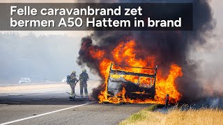 Felle caravanbrand zet bermen A50 bij Hattem in brand  ©StefanVerkerknl [upl. by Nohsreg]