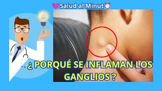 ¿PORQUE se inflaman LOS GANGLIOS LINFATICOS y COMO detectarlos a tiempo  Swollen lymph nodes [upl. by Stauffer]