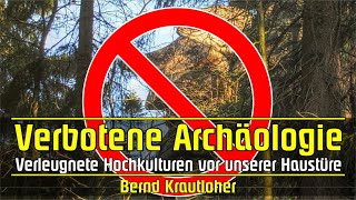 Verbotene Archäologie  Verleugnete Hochkulturen vor unserer Haustüre [upl. by Aretta]