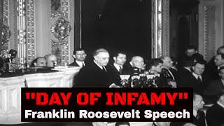 FDR INFAMY SPEECH ASKING CONGRESS TO DECLARE WAR 12841  Franklin Delano Roosevelt  WWII 24400 [upl. by Marnia377]