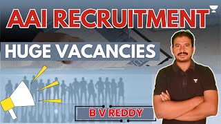 AAI Recruitment  Huge Vacancies  BV Reddy [upl. by Kyl]