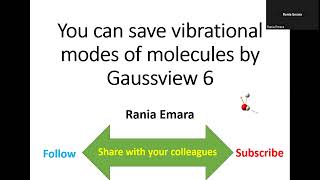 How to save vibrational modes of molecules by Gaussview 6 [upl. by Raseac]