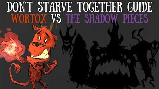 Dont Starve Together Guide Wortox VS The Shadow Pieces [upl. by Hamitaf]