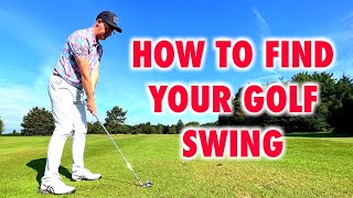 How To Find Your Golf Swing  Lesson Basics [upl. by Elleirb247]