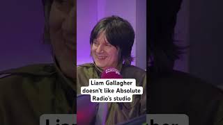 Liam Gallagher doesn’t like Absolute Radio’s Studio [upl. by Kessel]