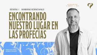 Sesión 1  Encontrando nuestro lugar en las profecías  Mariano Sennewald  ICEA 2024 [upl. by Nawotna]